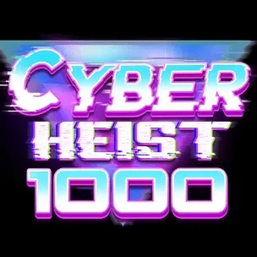Cyber Heist 1000