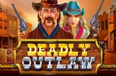 Deadly Outlaw
