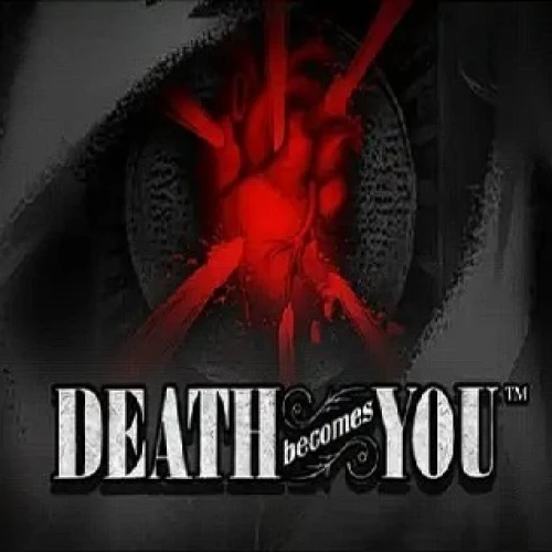Death Becomes You