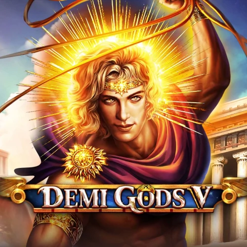 Demi Gods V