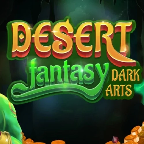 Desert Fantasy - Dark Arts