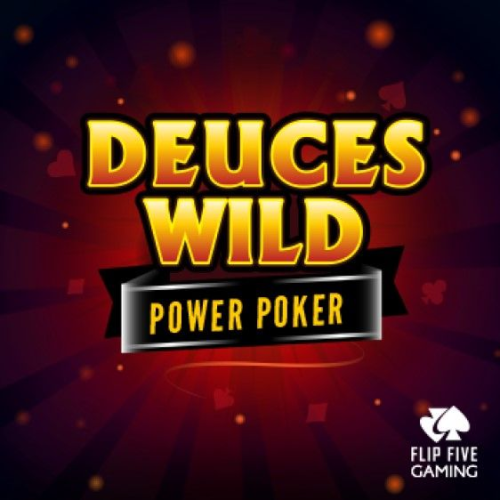 Deuces Wild - Power Poker