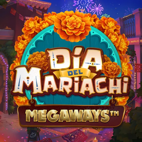 Dia del Mariachi Megaways