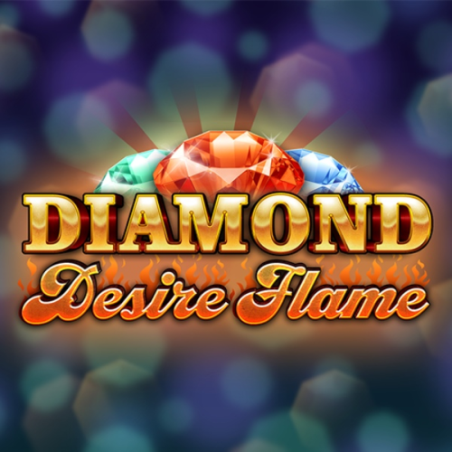 Diamond Desire Flame