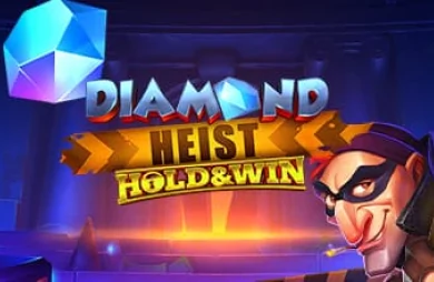 Diamond Heist Hold & Win