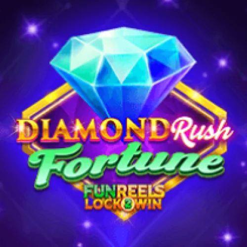 Diamond Rush Fortune