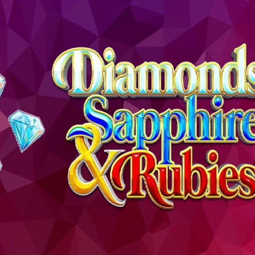 Diamonds Sapphires and Rubies