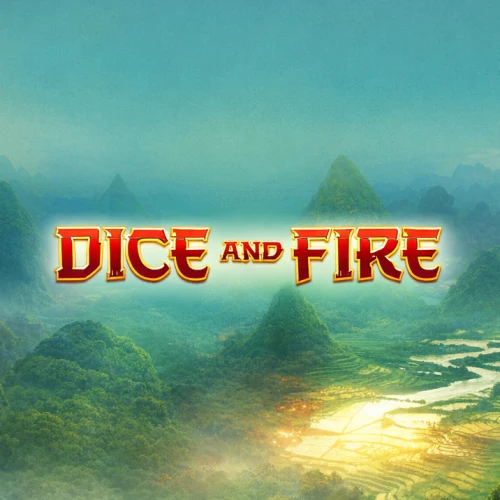 Dice and Fire