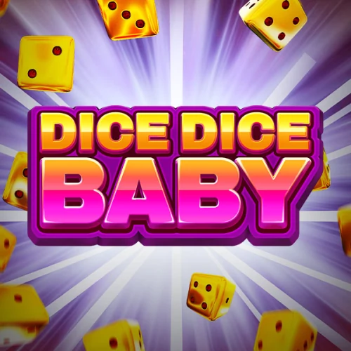 Dice Dice Baby