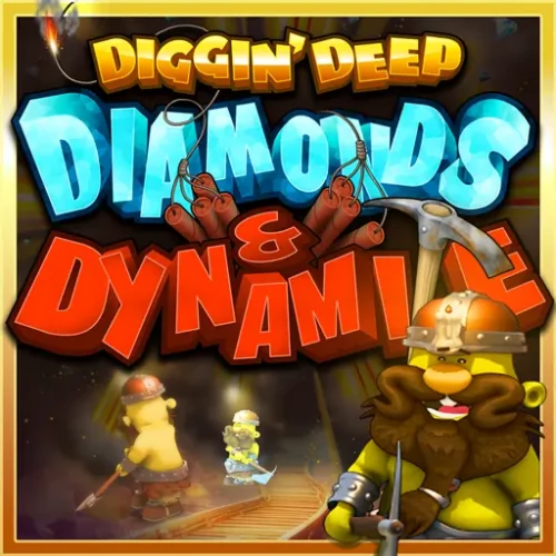 Diggin' Deep: Diamonds &amp; Dynamite