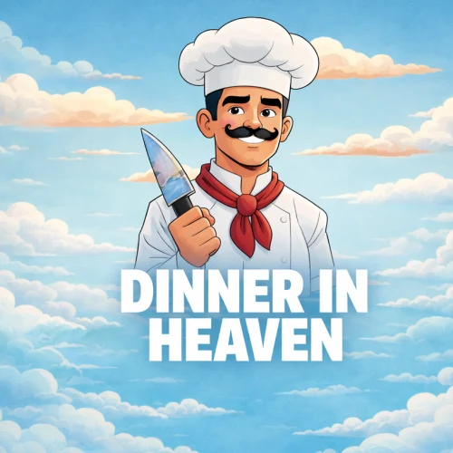 Dinner In Heaven