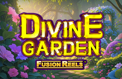 Divine Garden Fusion Reels
