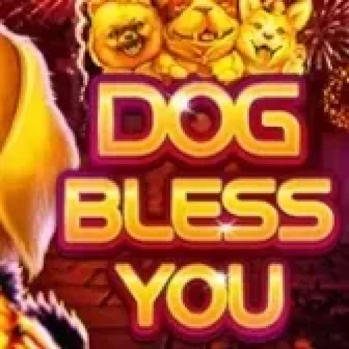 Dog Bless You