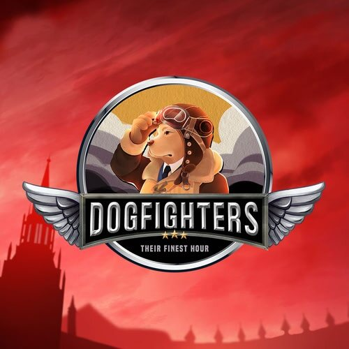 Dog Fighters – Their Finest Hour