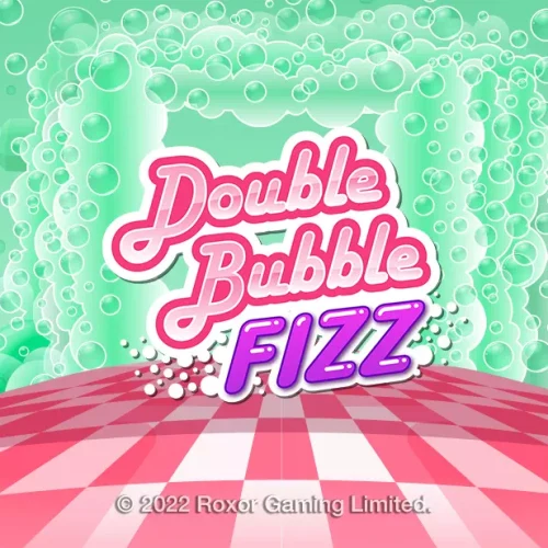 Double Bubble Fizz
