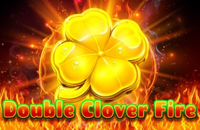 Double Clover Fire