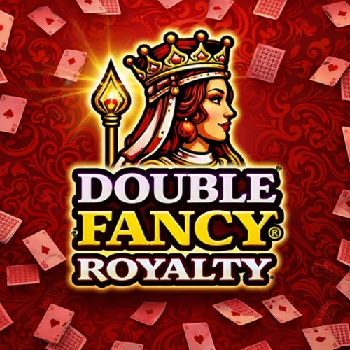 Double Fancy Royalty