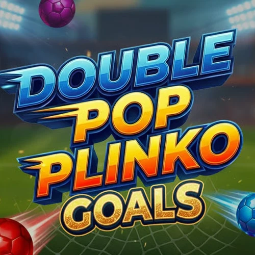 Double Pop Plinko: Goals
