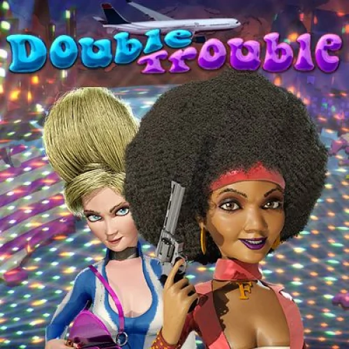Double Trouble