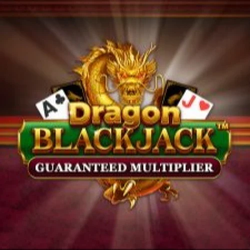 Dragon Blackjack - Guaranteed Multiplier