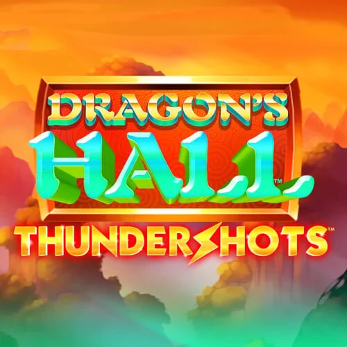 Dragons Hall Thundershots