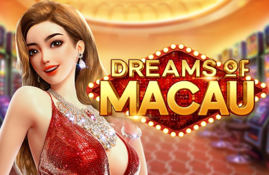 Dreams of Macau