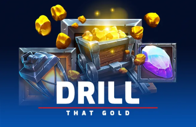 Drill That Gold