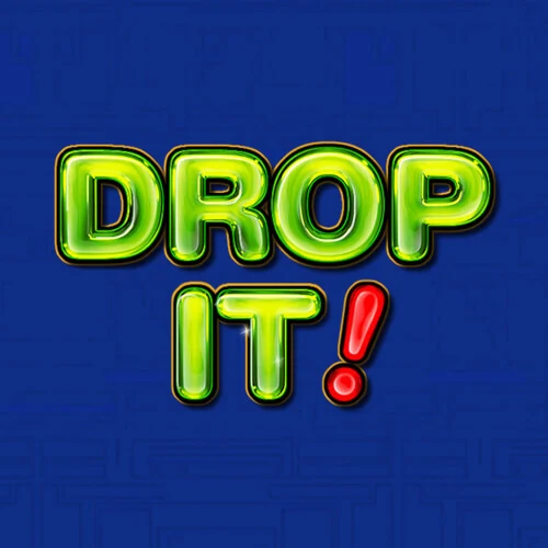 Drop It!