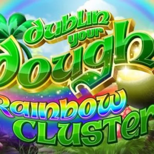 Dublin Your Dough: Rainbow Clusters