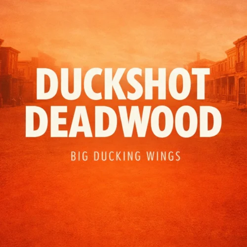 Duckshot Deadwood