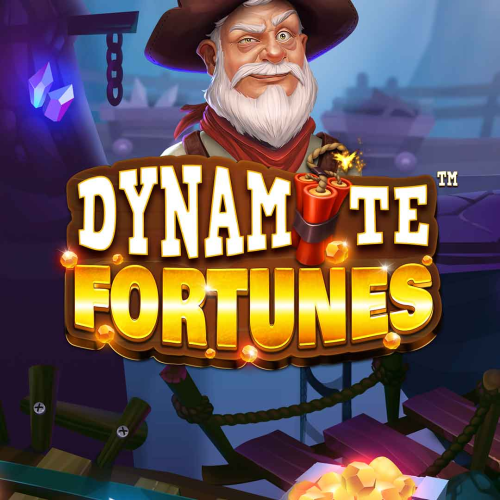 Dynamite Fortunes