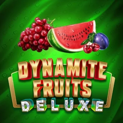 Dynamite Fruits Deluxe