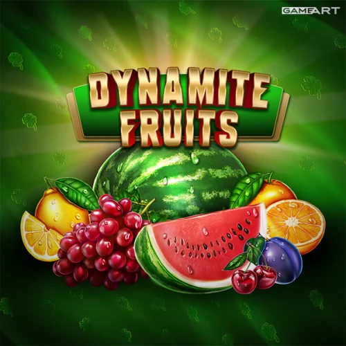 Dynamite Fruits