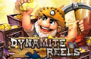 Dynamite Reels