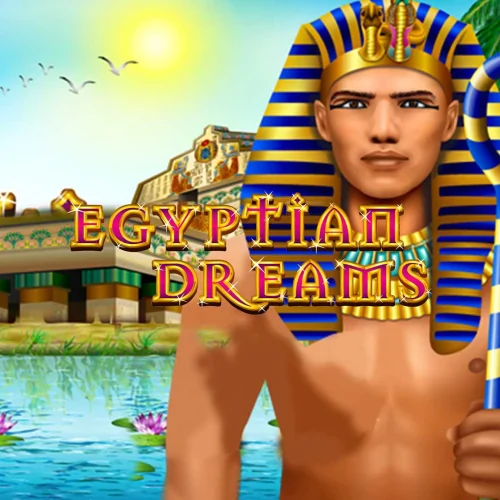 Egyptian Dreams