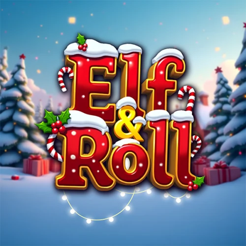 Elf &amp; Roll