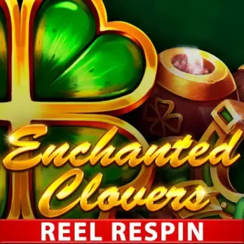Enchanted Clovers (Reel Respin)