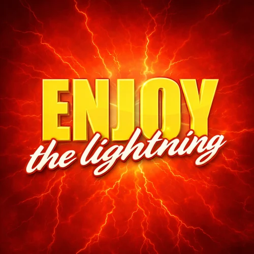 Enjoy the Lightning