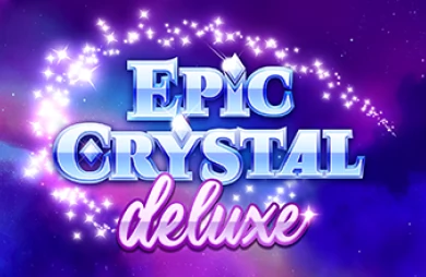 Epic Crystal Deluxe