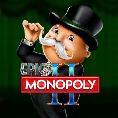 Epic MONOPOLY II