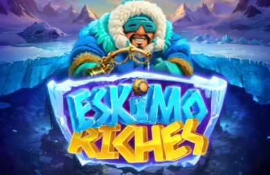 Eskimo Riches