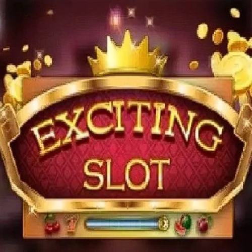 Exciting Slot