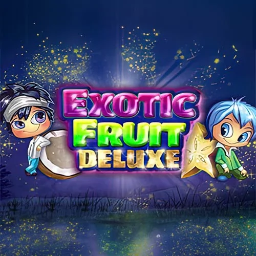 Exotic Fruit Deluxe