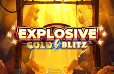 Explosive Gold Blitz