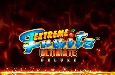 Extreme Fruits Ultimate Deluxe