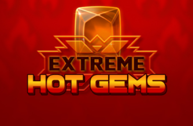 Extreme Hot Gems