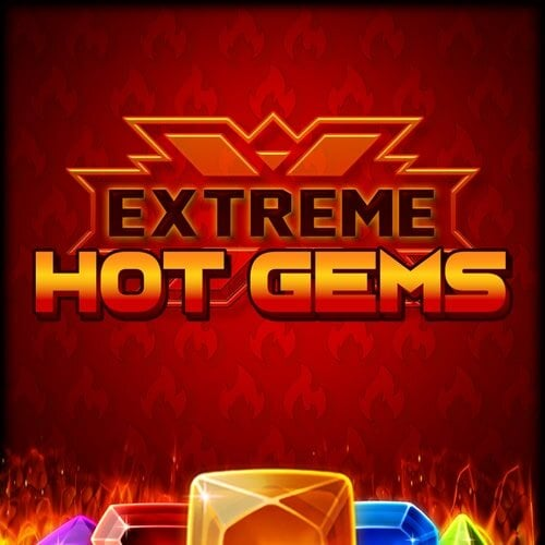 Extreme Hot Gems
