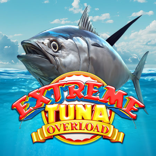 Extreme Tuna Overload