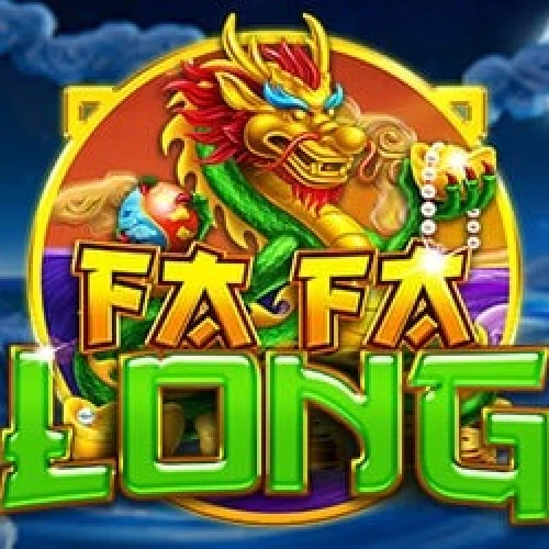 Fa Fa Long