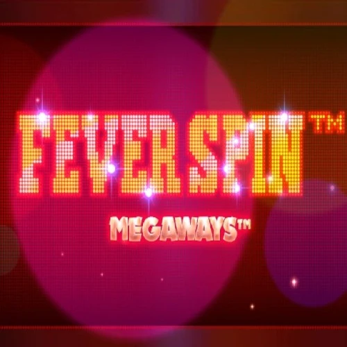 Fever Spin Megaways